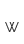 W