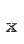 x