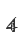 4