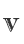V