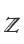 Z