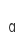 a