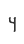 4