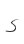 S