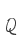 Q