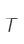 T