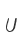 U