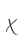 X