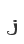 J