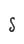 s