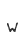 w