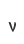 v