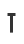 T
