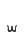w