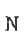 N